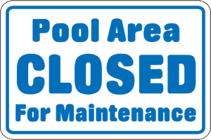 Pool area closed sign 